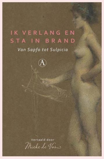 Ik verlang en sta in brand  Van Sapfo tot Sulpicia beschikbaar voor biedingen