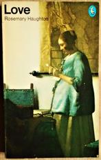 Love - 1974 - Rosemary Haughton (1927- .....), Boeken, Gelezen, Sociale psychologie, Verzenden, Rosemary Haughton