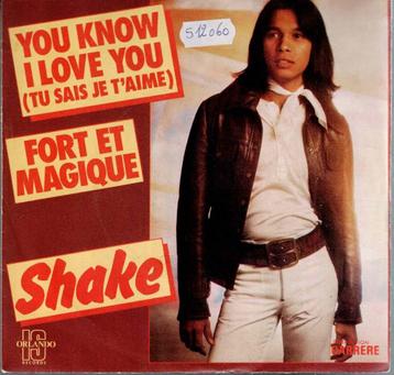 vinyl  7"    -   Shake – You Know I Love You ...... beschikbaar voor biedingen