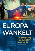 Europa wankelt / de ontvoering van Europa door de EU, Boeken, Ophalen of Verzenden, Gelezen