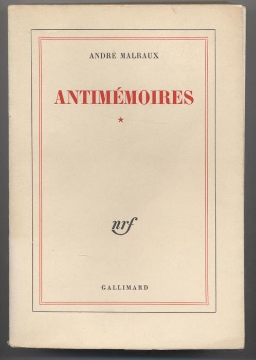 ANTIMÉMOIRES - André Malraux - 1967 - Tome 1 Autobiographie, Livres, Biographies, Utilisé, Politique, Envoi