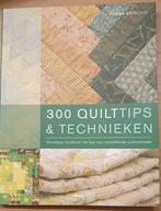 boek 300 quilttips & technieken - als nieuw, Boeken, Verzenden, Zo goed als nieuw, Borduren en Naaien