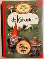 Kinderboek : Leven En Werken Van De Kabouter - 33% !!, Boeken, Ophalen of Verzenden, Zo goed als nieuw