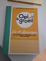 Boek Oei ik groei - De 10 Sprongen, Boeken, Zwangerschap en Opvoeding, Ophalen, Zo goed als nieuw