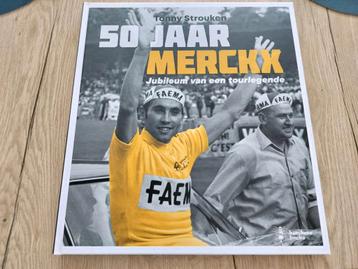 50 jaar Merckx: Jubileum van een Tourlegende