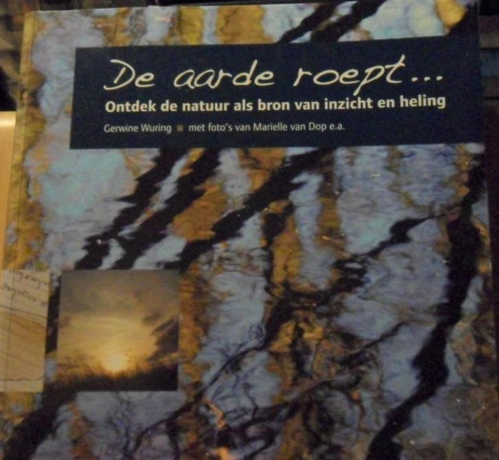 De aarde roept, Gerwine Wuring, Boeken, Natuur, Zo goed als nieuw, Ophalen of Verzenden