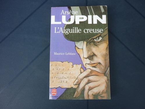 Livre Poche - Arsène Lupin - L'aiguille creuse - Leblanc, Boeken, Detectives, Ophalen of Verzenden