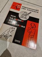 Les personnages et les animaux par le dessin et la caricatur, Hobby & Loisirs créatifs, Comme neuf, Livre ou Guide, Enlèvement ou Envoi