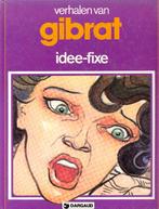 Verhalen van... Nr 10 - Gibrat - Idee fixe., Boeken, Eén stripboek, Ophalen of Verzenden, Gelezen