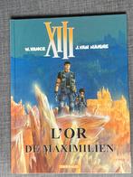 XIII T17  : L’Or de Maximilien, EO, état neuf, Ophalen of Verzenden, Zo goed als nieuw