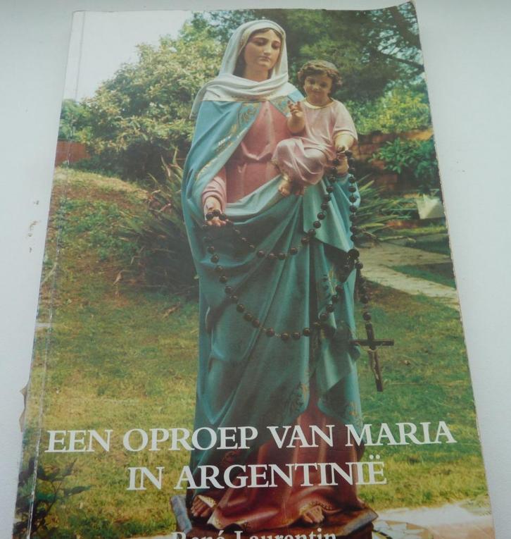 Een oproep van Maria in Argentinië, René Laurentin, Boeken, Godsdienst en Theologie, Ophalen of Verzenden
