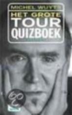 Het grote tour quizboek Michel Wuyts 182 blz, Ophalen of Verzenden, Zo goed als nieuw