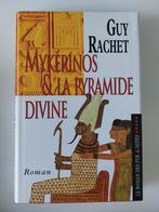 Mykérinos et la Pyramide divine, Guy Rachet, Enlèvement ou Envoi, Comme neuf