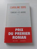 Roman "Tombent les avions" de Caroline Sers, Enlèvement ou Envoi, Comme neuf, Caroline Sers, Europe autre