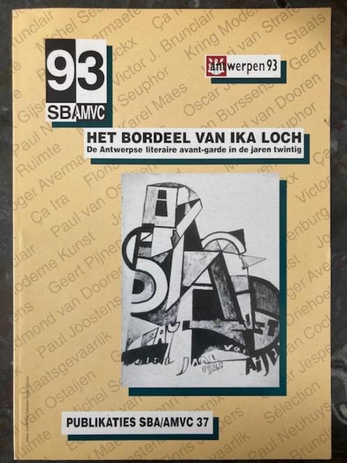 Het bordeel van Ika Loch; De Antwerpse literaire avant-garde, Livres, Littérature, Envoi