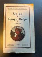 (KONGO) Un an au Congo belge, Ophalen of Verzenden, Gelezen