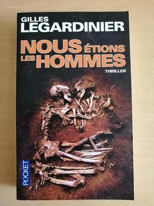 Nous étions les hommes de Gilles Legardinier, Boeken, Romans, Ophalen of Verzenden