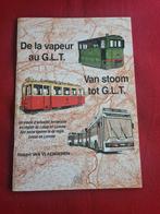 SNCV - NMBV De la vapeur au GLT - van stoom tot GLT, Envoi, Comme neuf