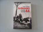 Ardennes 44 - La dernière offensive allemande, Enlèvement ou Envoi, Pierre STEPHANY, Général, Deuxième Guerre mondiale