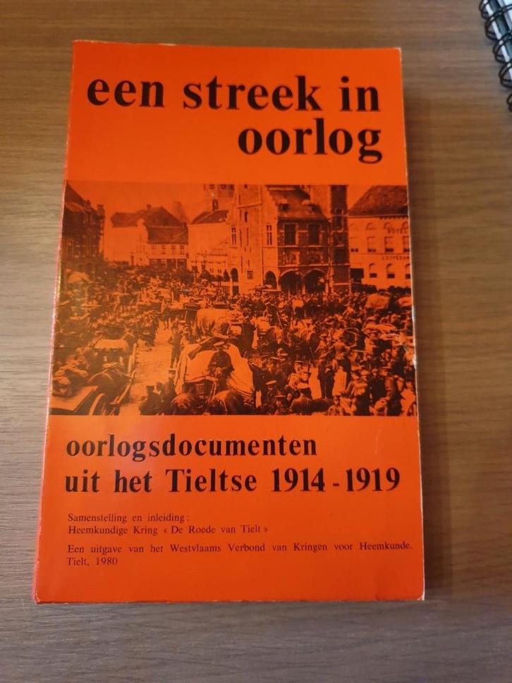 TIELT MEULEBEKE PITTEM WINGENE Een streek in oorlog 1914-19., Boeken, Oorlog en Militair, Gelezen, Ophalen of Verzenden