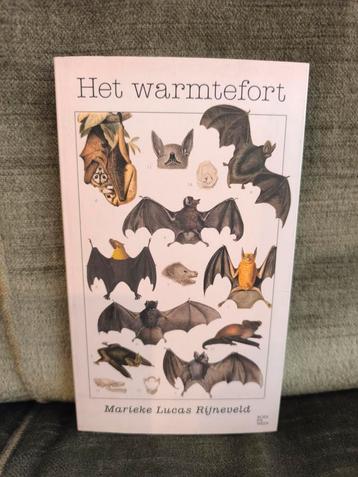 Het warmtefort.     ( Marieke Lucas Rijneveld) beschikbaar voor biedingen