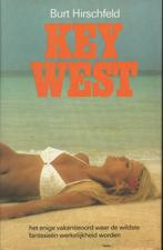 KEY WEST - BURT HIRSCHFELD, Ophalen of Verzenden, Nederland, Burt Hirschfeld, Zo goed als nieuw