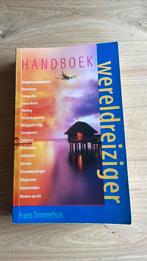 Frans Timmerhuis - Handboek wereldreiziger, Zo goed als nieuw, Reisgids of -boek, Frans Timmerhuis, Ophalen