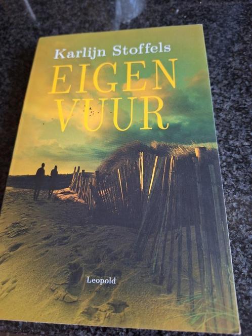 Karlijn STOFFELS : "EIGEN VUUR", Boeken, Avontuur en Actie, Zo goed als nieuw, Ophalen of Verzenden