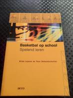 Basketbal op School Spelend leren, Boeken, Ophalen, Nieuw
