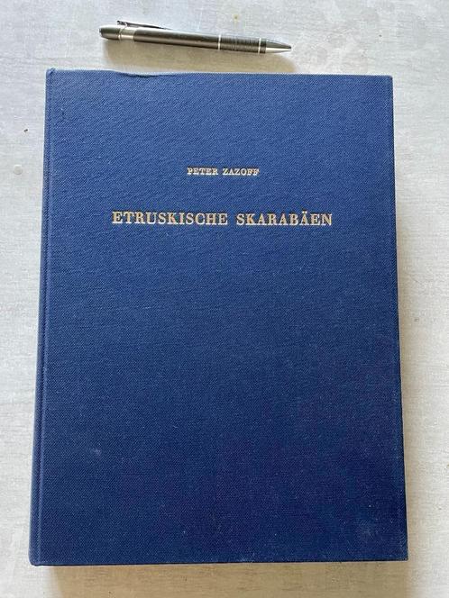 ETRUSKISCHE SKARABAEN - Zazoff Peter, Livres, Histoire mondiale, Enlèvement ou Envoi