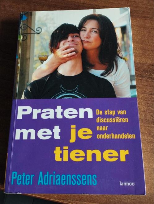 Peter Adriaenssens - Praten met je tiener, Livres, Grossesse & Éducation, Comme neuf, Enlèvement ou Envoi