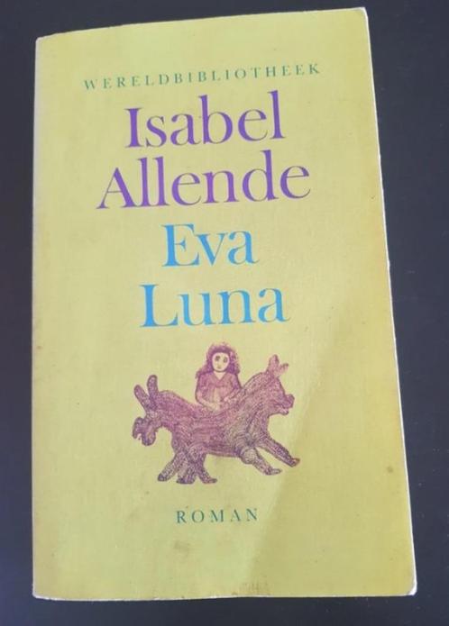 Boek Isabel Allende Eva Luna Roman literatuur Thriller, Boeken, Literatuur, Ophalen of Verzenden