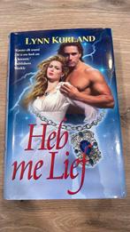 L. Kurland - Heb me lief, Boeken, Ophalen, L. Kurland