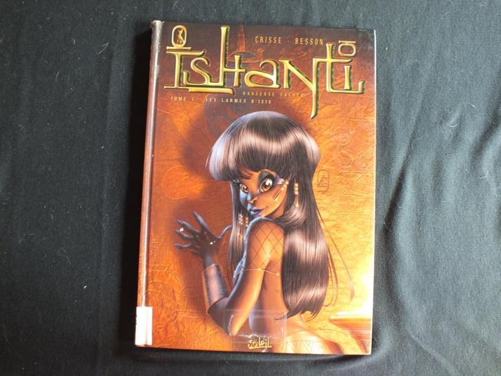 ISHANTI (1 ALBUM EO).      EDITIONS SOLEIL, Livres, BD, Comme neuf, Série complète ou Série, Enlèvement ou Envoi