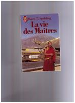 La vie des maîtres, Baird T. Spalding - J'ai Lu 1988 - NEUF, Hindouisme, Baird T. Spalding, Comme neuf, Envoi