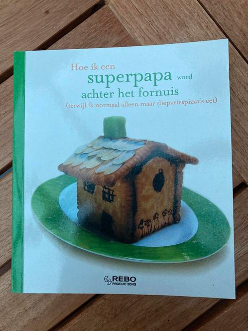 Hoe ik een superpapa word achter het fornuis, Boeken, Kookboeken, Zo goed als nieuw, Ophalen