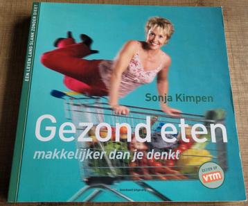 Sonja Kimpen - Gezond eten, makkelijker dan je denkt beschikbaar voor biedingen