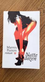 Natte dozen -roman door Marnix Peeters, Comme neuf, Belgique, Enlèvement ou Envoi