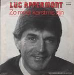 45t Luc Appermont - Zo moet kerstmis zijn (Nieuwstaat), Comme neuf, 7 pouces, En néerlandais, Enlèvement ou Envoi