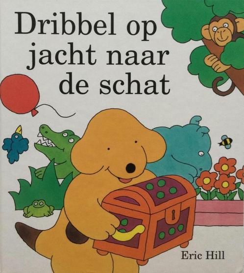 Voorleesboek "Dribbel op jacht naar de schat" E. Hill, Boeken, Kinderboeken | Kleuters, Zo goed als nieuw, Fictie algemeen, Jongen of Meisje