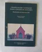 1992 Soignies Chapelles de campagne de l'entité, Ophalen of Verzenden, Gelezen, J. Deveseleer et C Barate