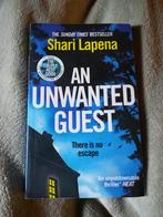 An Unwanted Guest by Shari Lapena, Boeken, Ophalen of Verzenden, Zo goed als nieuw, Shari lapena