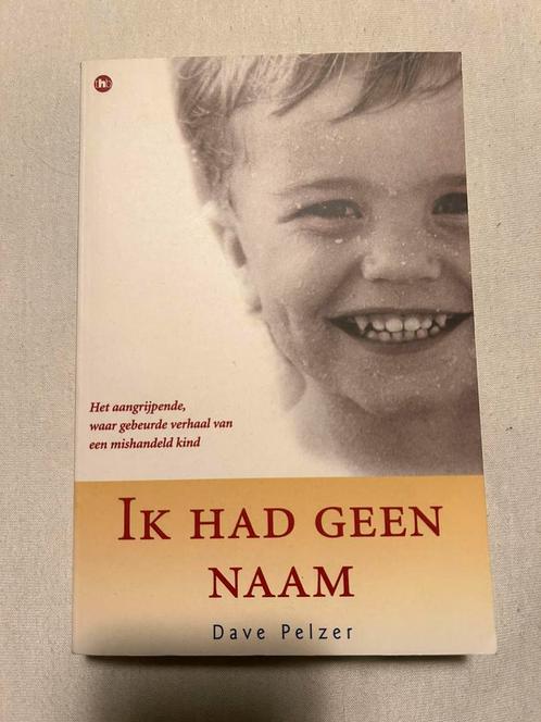 Ik had geen naam - Dave Pelzer, Boeken, Biografieën, Zo goed als nieuw, Ophalen of Verzenden
