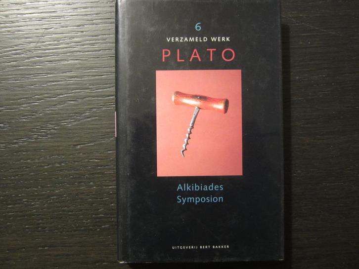 Plato  Verzameld werk  Deel 6  -Alkibiades/Symposion-, Boeken, Filosofie, Ophalen of Verzenden