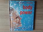 Body Power - Voel je goed in 4 weken, Boeken, Ophalen of Verzenden, Zo goed als nieuw