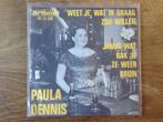 single paula dennis, Ophalen of Verzenden, 7 inch, Nederlandstalig, Single