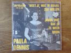 single paula dennis, Cd's en Dvd's, Ophalen of Verzenden, 7 inch, Nederlandstalig, Single