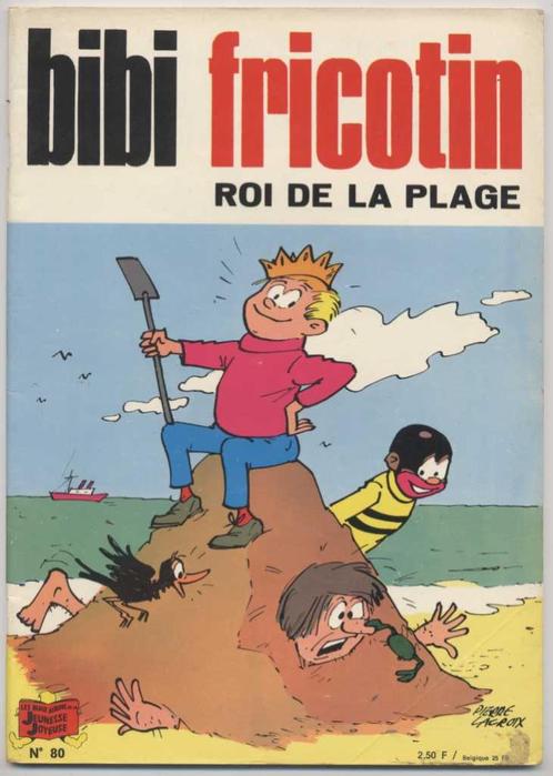 BIBI FRICOTIN - Roi de la Plage - N 80 - 1974 - Pierre Lacr, Livres, BD, Utilisé, Une BD, Envoi