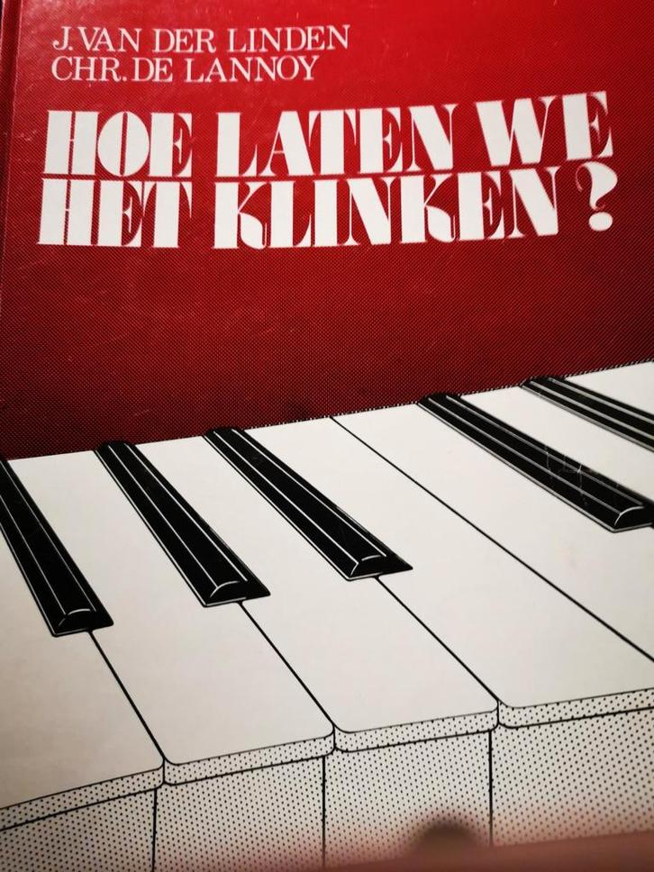 Hoe laten we het klinken?  notenleer voor het eerste jaar, Musique & Instruments, Partitions, Comme neuf, Leçon ou Cours, Piano