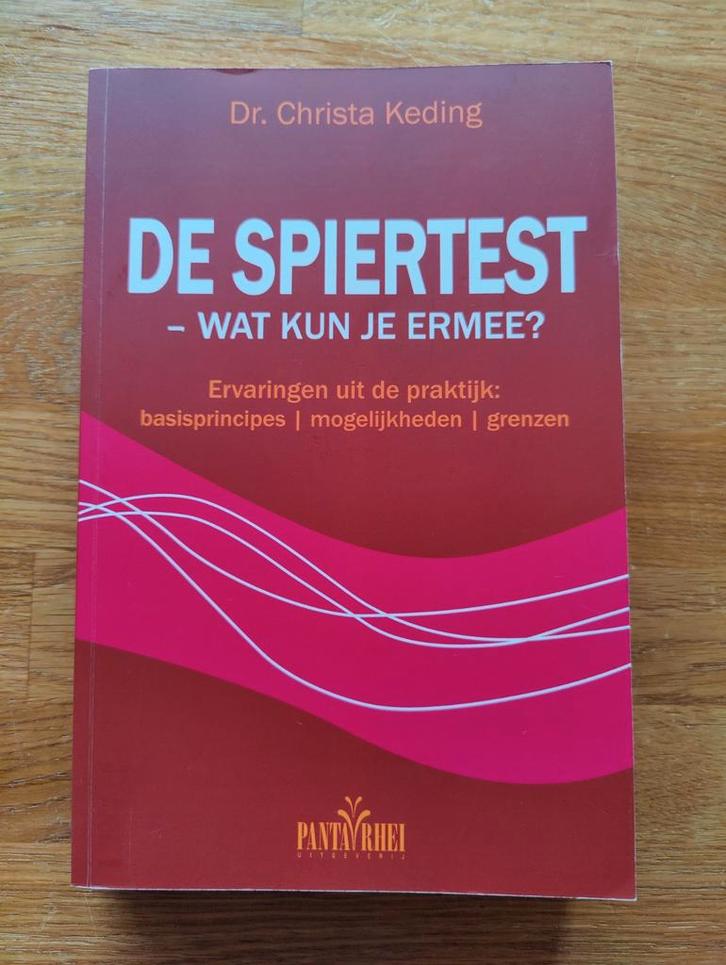 Christa Keding - De spiertest - wat kun je er mee?, Boeken, Gezondheid, Dieet en Voeding, Ophalen of Verzenden